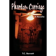Phantom Carriage : A Novella (Paperback)