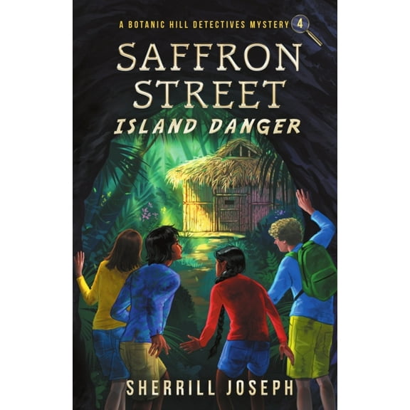 The Botanic Hill Detectives Mysteries Saffron Street: Island Danger, Book 4, (Paperback)