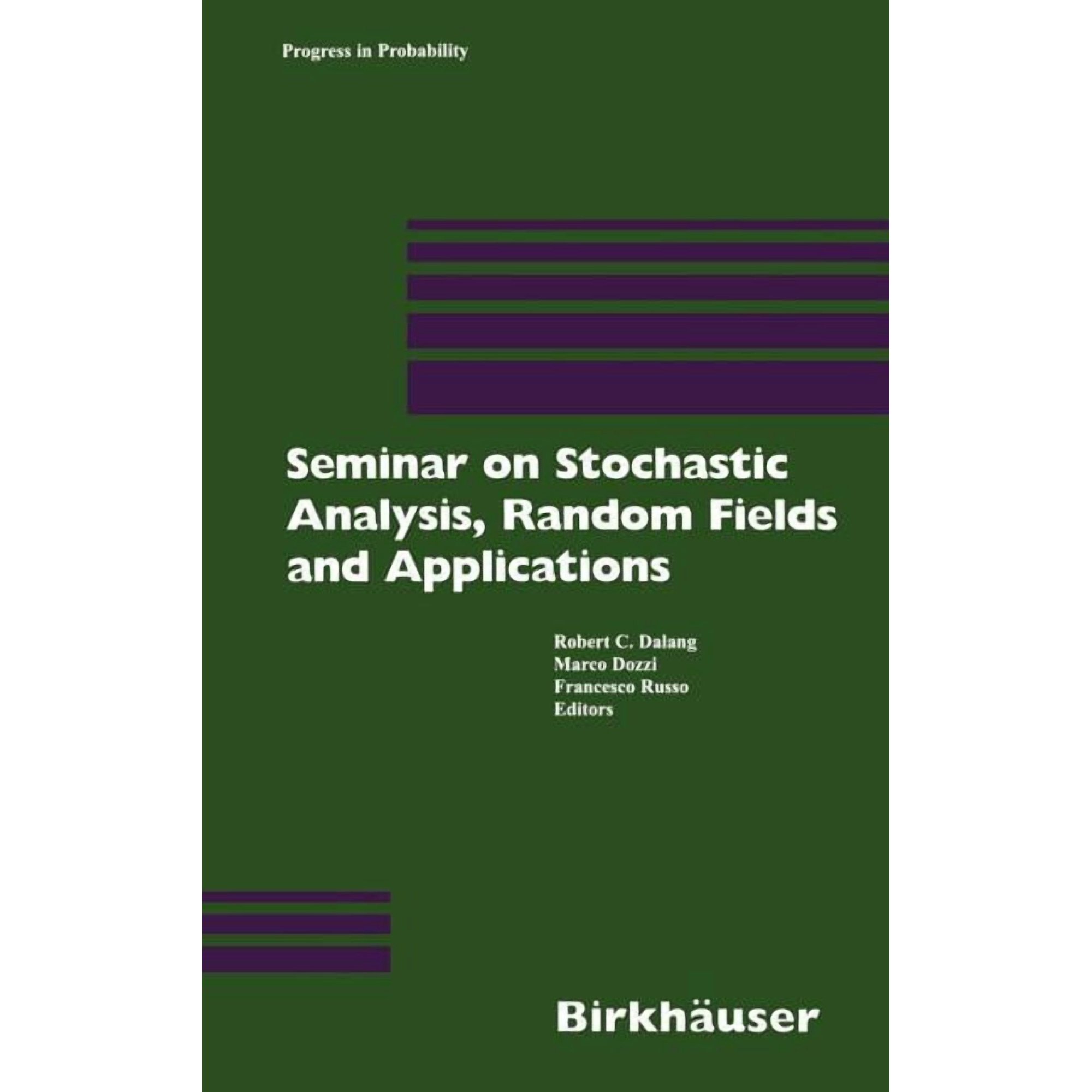 Progress in Probability Seminar on Stochastic Analysis Random Fields and Applications: Centro Stefano Franscini Ascona September 1996 Book 45 (Hardcover)
