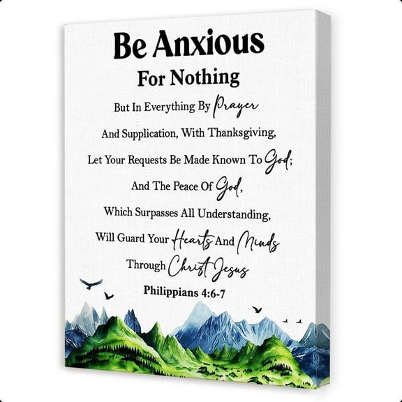 Philippians 4:6-7 Be Anxious for Nothing Wall Art,Christian Inspirational Wall Decor,Religious Bible Verse Wall Art,Scripture Canvas Wall Decor for Home Office Church