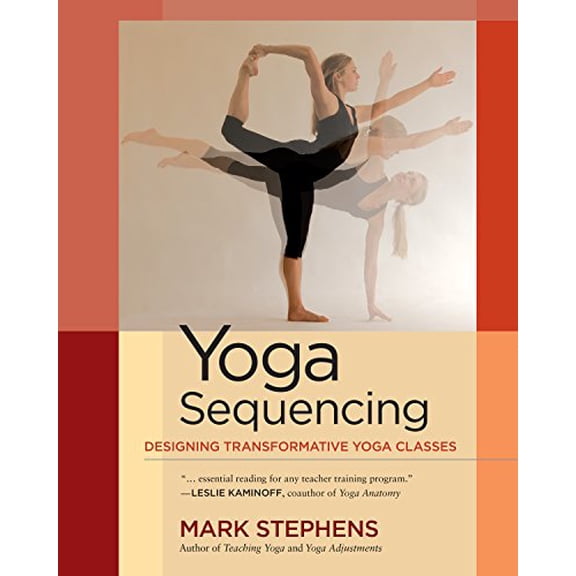 Pre-Owned Yoga Sequencing: Designing Transformative Yoga Classes