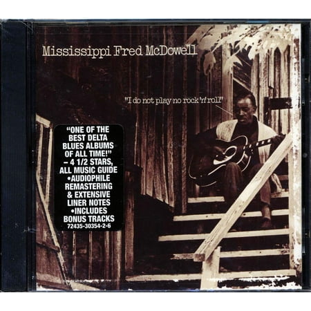 Mississippi Fred McDowell - I Do Not Play No Rock 'n' Roll (+ 6 bonus tracks) (remastered) - CD