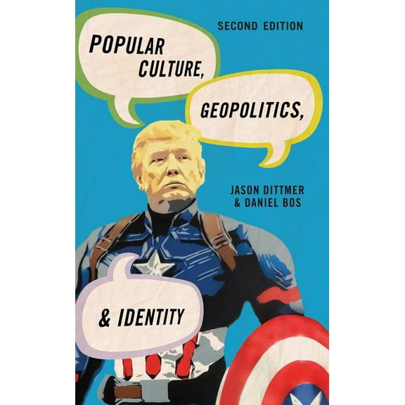 Human Geography in the Twenty-First Cent Popular Culture, Geopolitics, and Identity, (Hardcover)