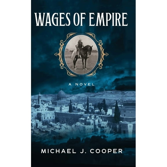 Wages of Empire, (Hardcover)