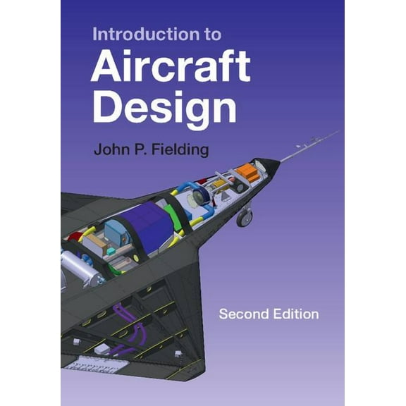Cambridge Aerospace Introduction to Aircraft Design, second edition, Book 11, (Paperback)