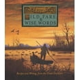 thumbnail image 1 of Pre-Owned Wild Fare & Wise Words: Recipes and Writing from the Great Outdoors (Hardcover) 097664570X 9780976645702, 1 of 1