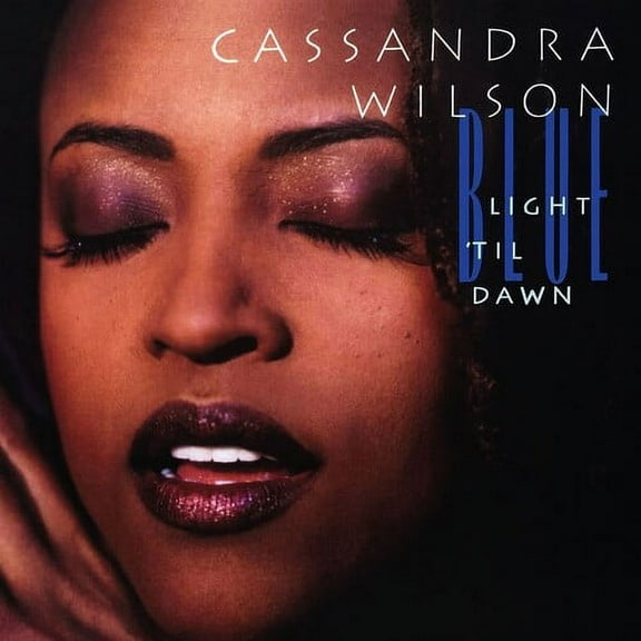 Cassandra Wilson - Blue Light Til Dawn - Music & Performance - Vinyl