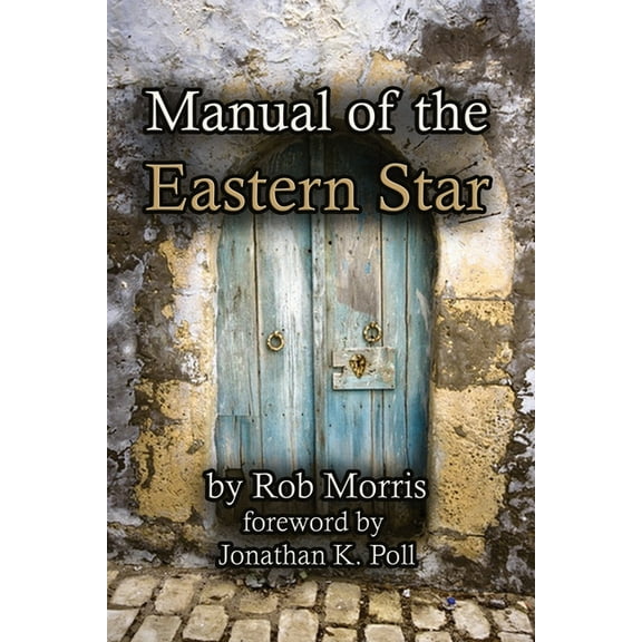 Manual of the Eastern Star, (Paperback)