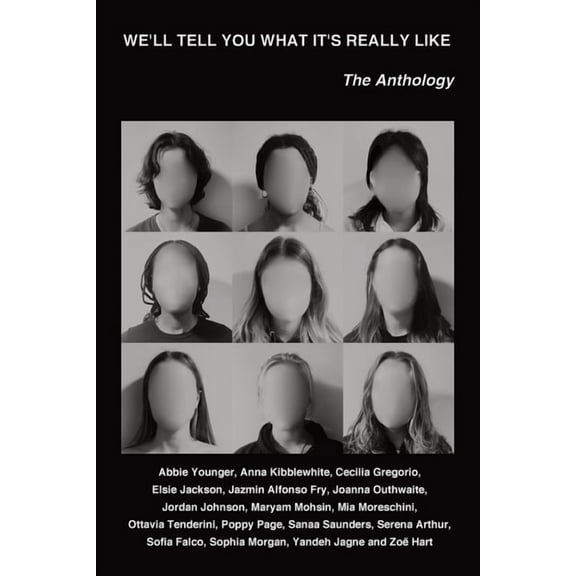 We'll Tell You What It's Really Like: The Anthology, (Paperback)