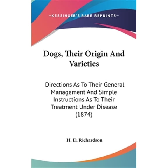 Pre-Owned Dogs, Their Origin And Varieties