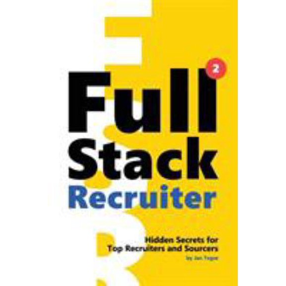 Pre-Owned Full Stack Recruiter: New Secrets Revealed (Paperback) 8027048184 9788027048182