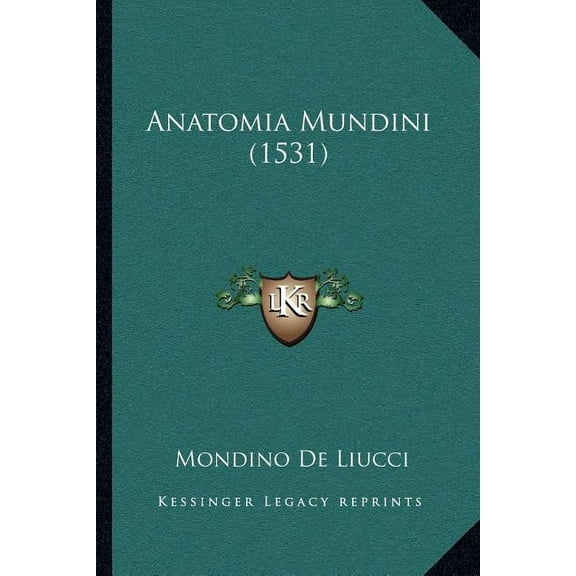 Anatomia Mundini (1531) (Paperback)