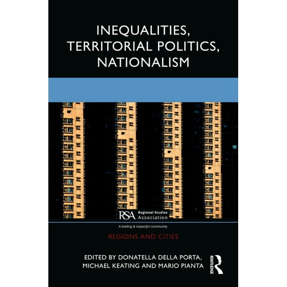 Regions and Cities Inequalities, Territorial Politics, Nationalism, (Hardcover)