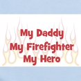 thumbnail image 2 of CafePress - My Daddy My Firefighter Infant Bodysuit - Baby Light Bodysuit, Size Newborn - 24 Months, 2 of 4