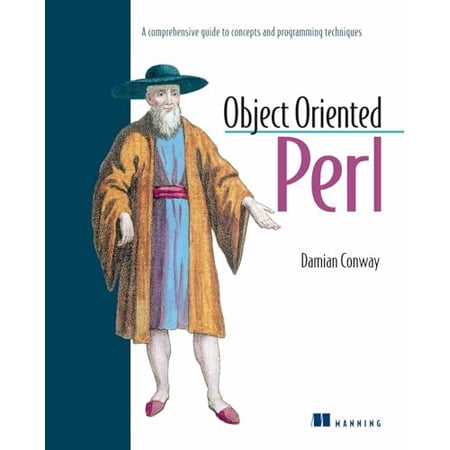 Pre-Owned Object Oriented Perl: A Comprehensive Guide to Concepts and Programming Techniques (Paperback) 1884777791 9781884777790