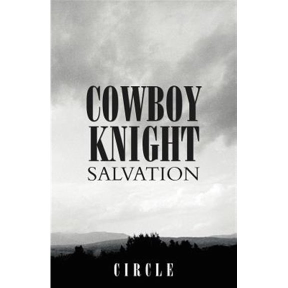 Pre-Owned Cowboy Knight Salvation (Paperback) by Circle