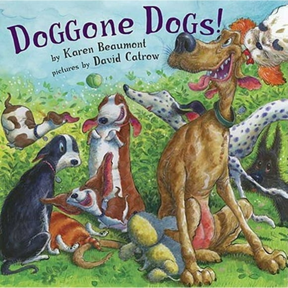 Pre-Owned Doggone Dogs! (Hardcover 9780803731578) by Karen Beaumont