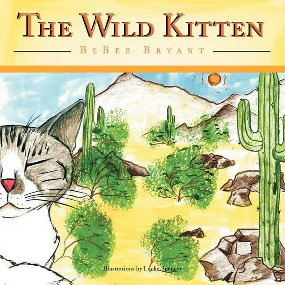 The Wild Kitten, (Paperback)