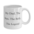 thumbnail image 2 of Cool Daddy, My Dad, The Man, The Belly, The Legend, Fun Holiday 15oz Mug For Dad, 2 of 2