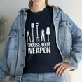 thumbnail image 7 of Choose Your Weapon Shirt, Christmas Gift, Gardening, Mother's Day -ID: 1439, 7 of 7