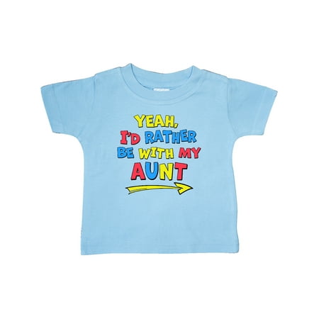 

Inktastic Yeah I d Rather be with My Aunt in Red Yellow and Blue Gift Baby Boy or Baby Girl T-Shirt