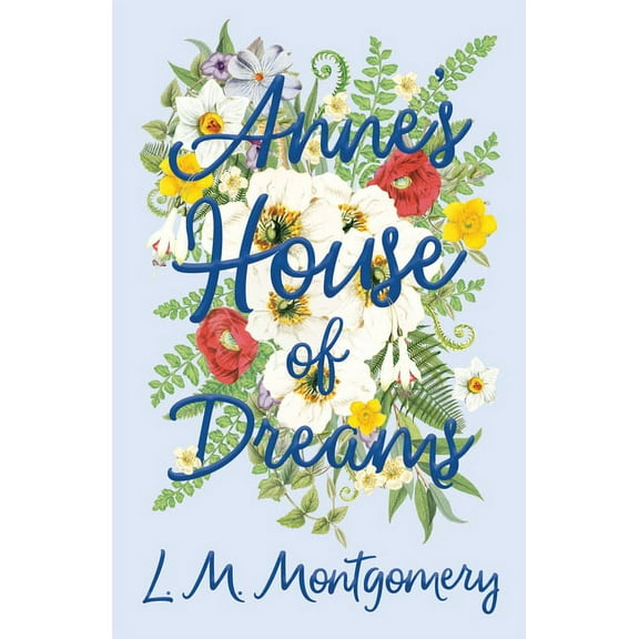 Anne of Green Gables Anne's House of Dreams, Book 5, (Paperback)