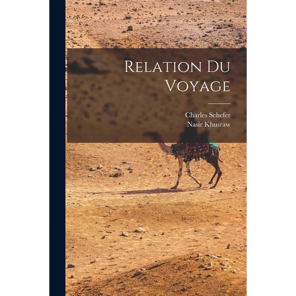 Relation Du Voyage (Paperback)