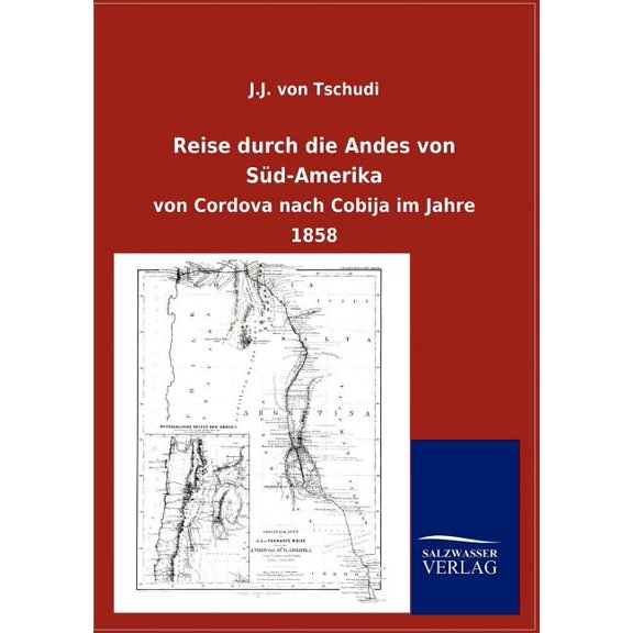 Reise durch die Andes von Süd-Amerika (Paperback)