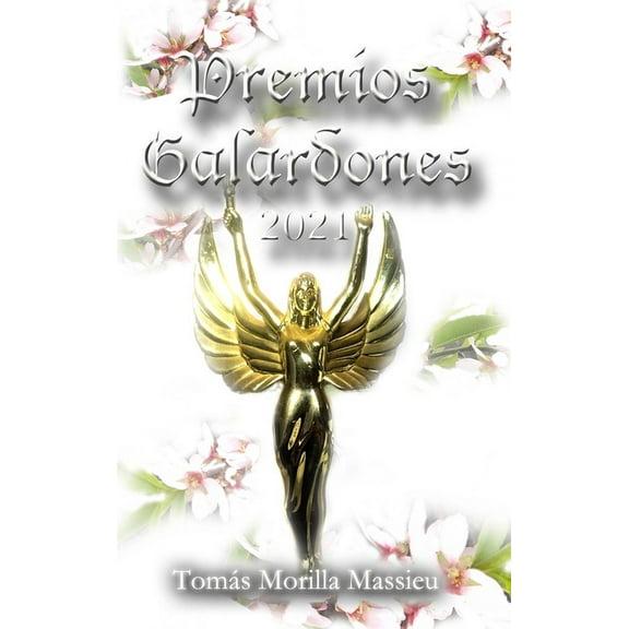 Premios Galardones 2021 Tomas Morilla Massieu, (Hardcover)