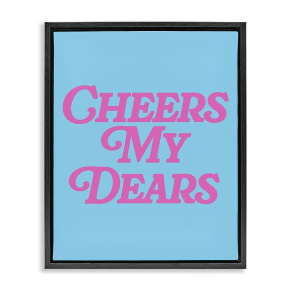 Stupell Industries Cheers My Dears Food & Beverage Painting Black Floater Framed Canvas Art Print Wall Art, 17 x 21