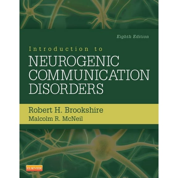 Pre-Owned Introduction to Neurogenic Communication Disorders, 8e Paperback