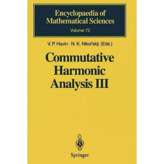 Encyclopaedia of Mathematical Sciences: Commutative Harmonic Analysis III: Generalized Functions. Application (Paperback)