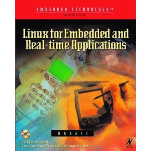 Pre-Owned Linux for Embedded and Real-Time Applications (Embedded Technology) (Paperback) 0750675462 9780750675468