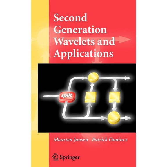 Second Generation Wavelets and Applications, (Hardcover)