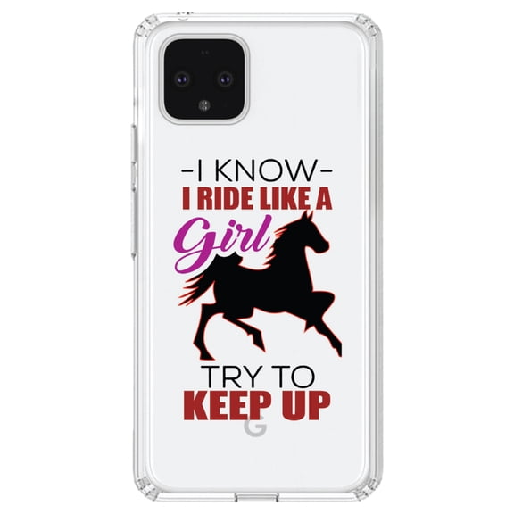DistinctInk Clear Shockproof Hybrid Case for Google Pixel 4 (6.1" Screen) - TPU Bumper Acrylic Back Tempered Glass Screen Protector - I Ride Like A Girl - Try To Keep Up - Horse