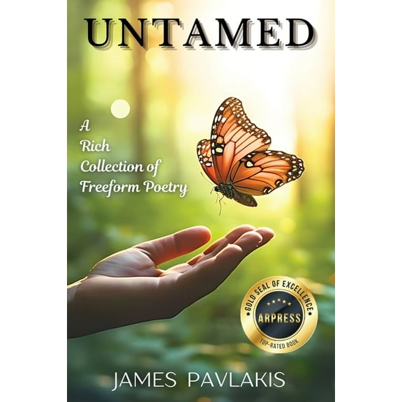 Untamed: A Rich Collection of Freeform Poetry, (Paperback)