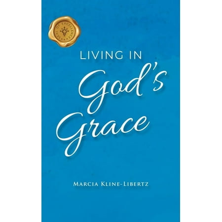 Living in God s Grace (Paperback)