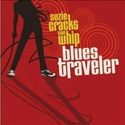 Blues Traveler - Suzie Cracks the Whip - Rock - CD