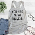 thumbnail image 2 of You Had Me At Merlot Tank Top, Ladies Racerback Tank Top, Funny Wine Tank, Silver Gray, Large, 2 of 3