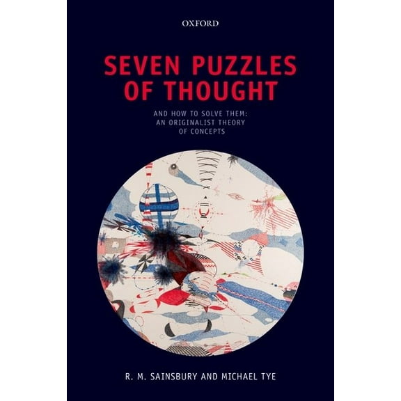 Seven Puzzles of Thought: And How to Solve Them: An Originalist Theory of Concepts, (Paperback)