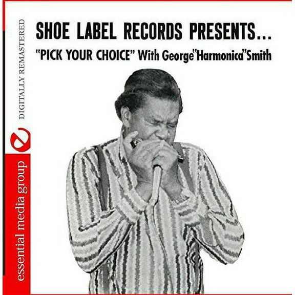 George "Harmonica" Smith - Pick Your Choice - Music & Performance - CD