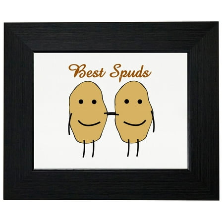 Best Spuds! - Potato Buds Friends Joke - Funny Framed Print Poster Wall or Desk Mount
