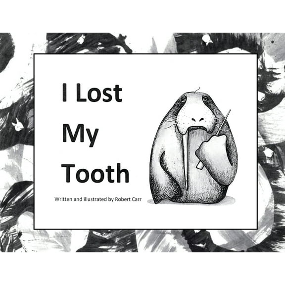 I Lost My Tooth, (Paperback)