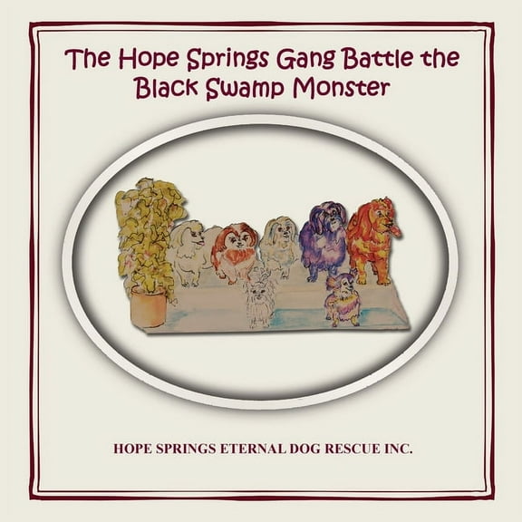 The Hope Springs Gang Battle the Black Swamp Monster, (Paperback)
