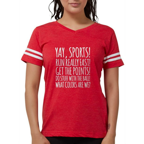 CafePress - Yay Sports! T Shirt - Womens Football Shirt 