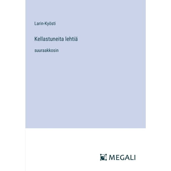 Kellastuneita lehtiä: suuraakkosin (Paperback)