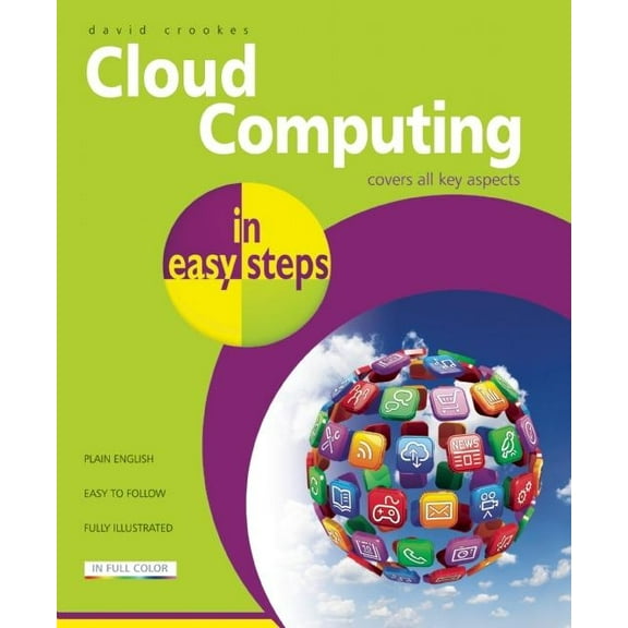 In Easy Steps Cloud Computing in Easy Steps, (Paperback)