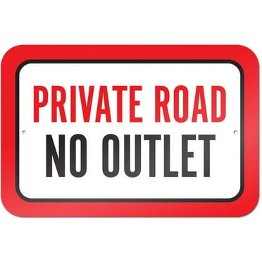 Private Road No Outlet Sign