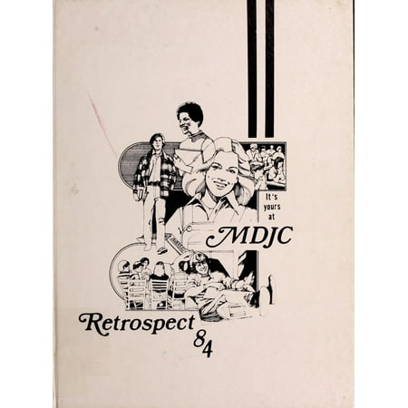 (Custom Reprint) Yearbook: 1984 Mississippi Delta Community College - Retrospect Yearbook (Moorhead MS)