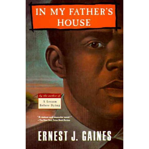 Pre-owned In My Father's House, Paperback by Gaines, Ernest J., ISBN 0679727914, ISBN-13 9780679727910